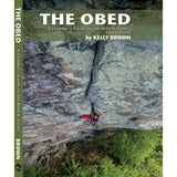 The Obed: A Climber’s Guide to the Wild and Scenic Guidebook